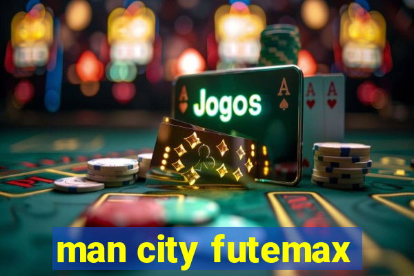 man city futemax